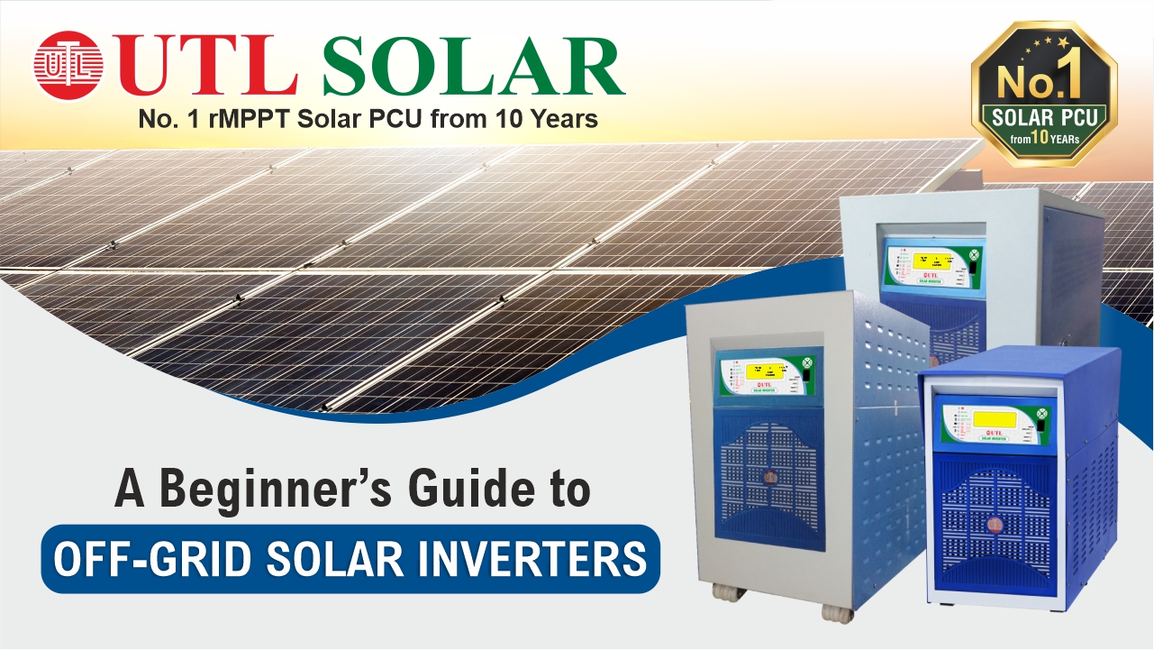 A Beginners Guide To Off Grid Solar Inverters Utl Solar